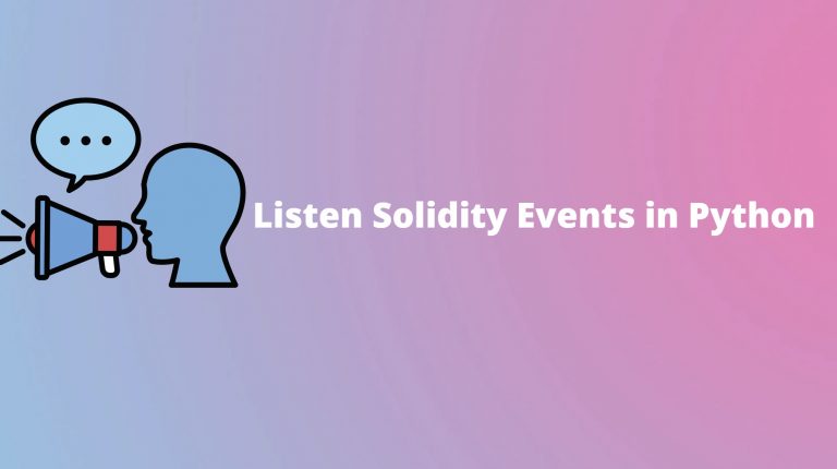 Listen Solidity Events in Python